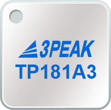 <b>3PEAK思瑞浦TP181A3电流检测</b>